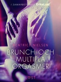 Brunch och multipla orgasmer – erotisk novell
