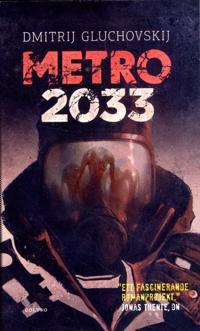 Metro 2033. Den sista tillflykten