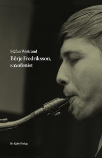 Börje Fredriksson saxofonist