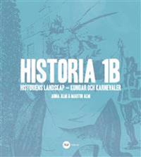 Historia 1B – Historiens landskap – kungar och karnevaler