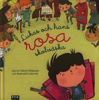 LUKAS OCH HANS ROSA SKOLVÄSKA