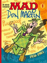 MAD. De största tecknarna 1, Don Martin 1956-1965