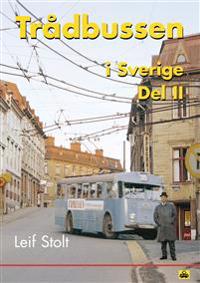 Trådbussen i Sverige. D. 2