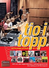 Tio i Topp : med de utslagna ’På försök’ 1961-74