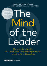 The Mind of the Leader – Hur du leder dig själv …