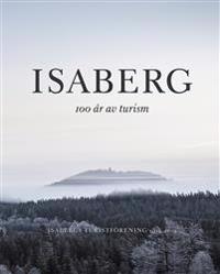 Isaberg – 100 år av turism