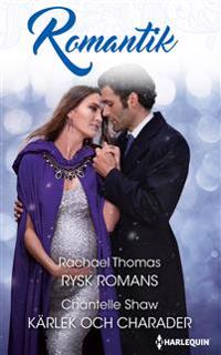 Rysk romans ; Kärlek och charader