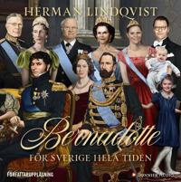Bernadotte – för Sverige hela tiden
