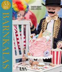 Barnkalas : 50 Bakverk & 10 kalasteman