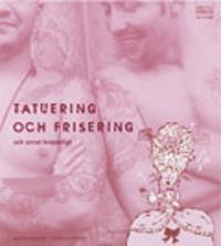 Läs och förstå Tatuering och frisering