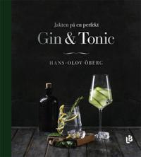 Jakten på en perfekt Gin & Tonic