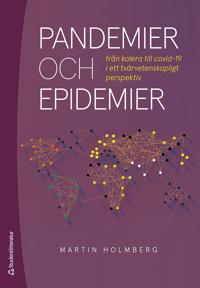 Pandemier och epidemier – från kolera till covid-19 i ett tvärvetenskapligt perspektiv