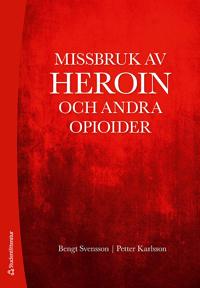 Missbruk av heroin och andra opioider
