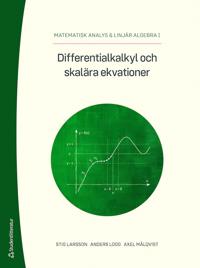 Differentialkalkyl och skalära ekvationer – Matematisk analys & Linjär algebra I (Grön bok)