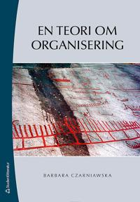 En teori om organisering