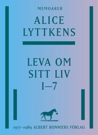 Leva om sitt liv I-VII : Samlingsutgåva
