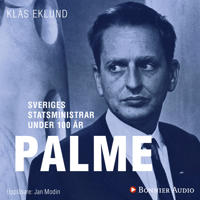 Sveriges statsministrar under 100 år. Olof Palme