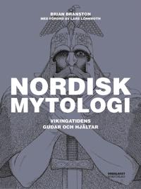 Nordisk mytologi – Vikingatidens gudar och hjältar