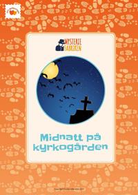 Midnatt på Kyrkogården: ett minidrama från Mysteriefabriken