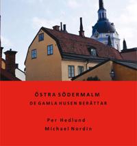 Östra Södermalm – De gamla husen berättar