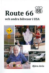 Route 66 och andra bilresor i USA