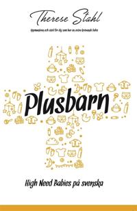 Plusbarn – High Need Babies på svenska