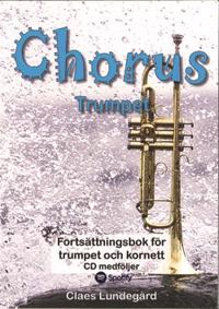 Chorus trumpet : fortsättningsbok för trumpet och kornett