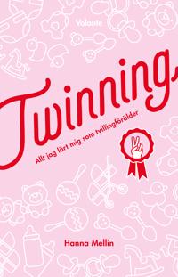 Twinning : allt jag lärt mig som tvillingförälder