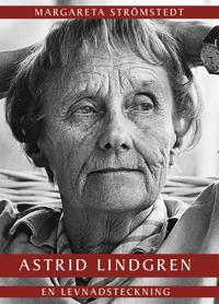 Astrid Lindgren – en levnadsteckning