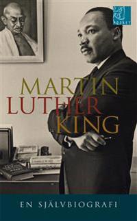 Martin Luther King : en självbiografi