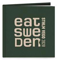 EAT Sweden Stockholm Vego 2020