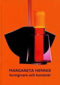 Margareta Hennix – formgivare och konstnär