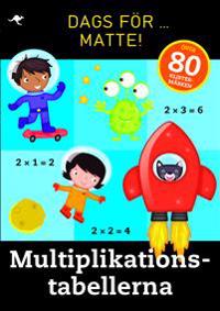 Dags för matte! : multiplikationstabellerna