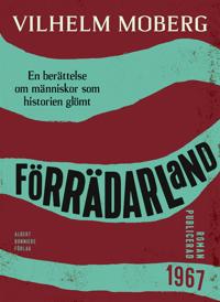 Förrädarland : En berättelse om människor som historien glömt
