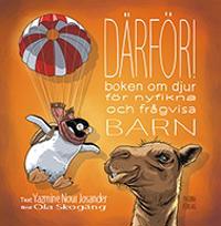Därför! : boken om djur för nyfikna och frågvisa barn
