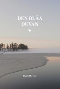 Den blåa duvan : SF novell på lätt svenska