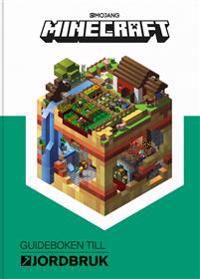 Minecraft. Guideboken till jordbruk