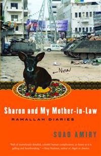 Sharon and My Mother-In-Law: Ramallah Diaries