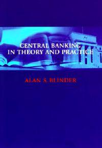 Central Banking in Theory and Practice