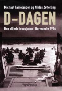 D-dagen; invasjonen i Normandie 1944